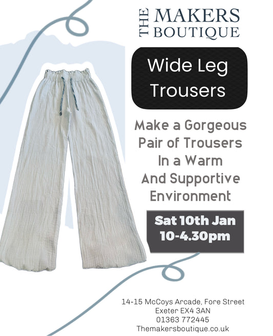 Wide Leg Trouser Workshop