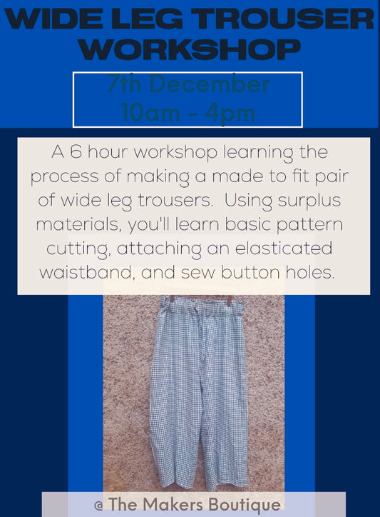 Wide Leg Trouser Workshop